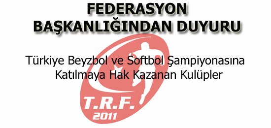 Beyzbol ve Softbol Türkiye Şampiyonasına Katılmaya Hak Kazanan Kulüpler 